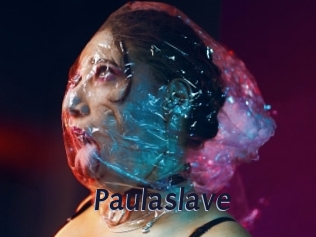 Paulaslave