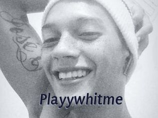 Playywhitme