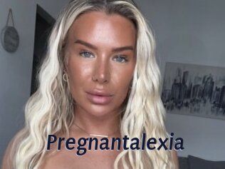 Pregnantalexia