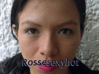 Rossesexyhot