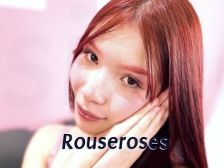 Rouseroses