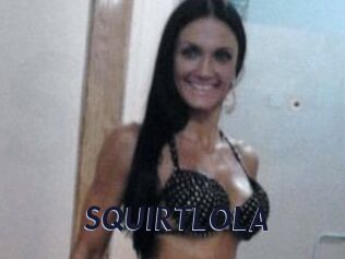 SQUIRTLOLA