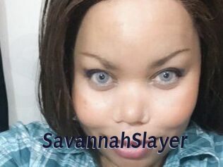 SavannahSlayer