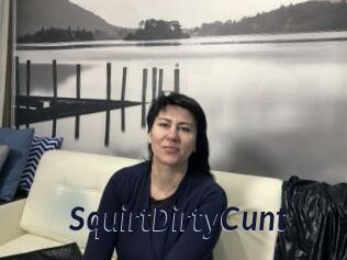 SquirtDirtyCunt