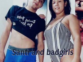 Santi_and_badgirls