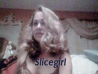 Slicegirl