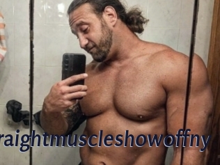 Straightmuscleshowoffny