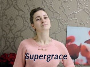 Supergrace