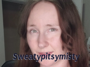 Sweatypitsymisty