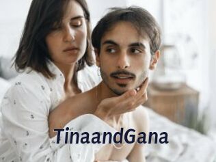 TinaandGana