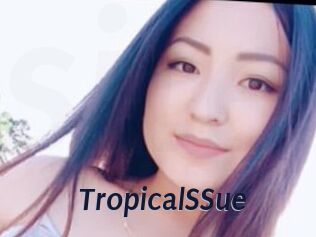 TropicalSSue