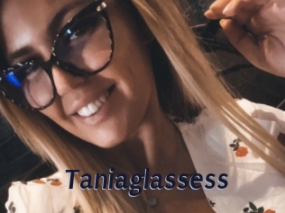 Taniaglassess