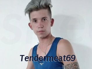 Tendermeat69