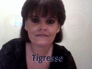 Tigresse