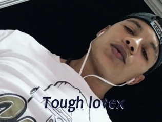 Tough_lovex