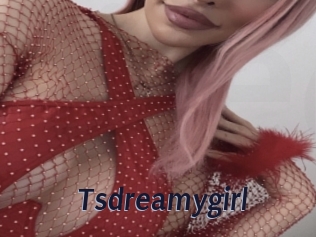 Tsdreamygirl