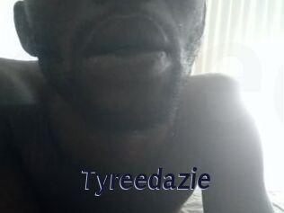 Tyreedazie