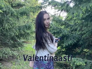 Valentinaasti