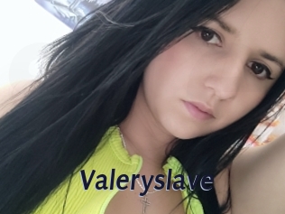 Valeryslave