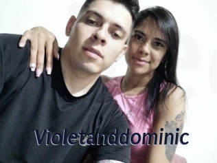 Violetanddominic