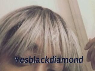 Yesblackdiamond